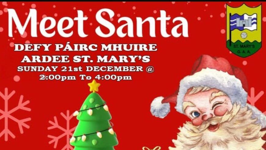 🎅 Meet Santa at Ardee St. Mary’s! 🎄